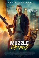 Watch Muzzle: City of Wolves Movie2k