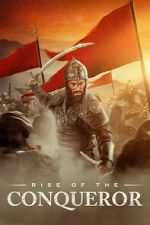 Watch Rise of the Conqueror Movie2k