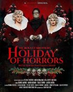 Watch The Boulet Brothers\' Holiday of Horrors (TV Special 2025) Movie2k
