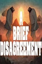 Watch A Brief Disagreement (Short 2022) Movie2k
