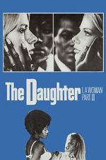 Watch I, a Woman Part III: The Daughter Movie2k