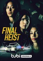 Watch Final Heist Movie2k