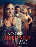 Watch No One Believed Me Movie2k