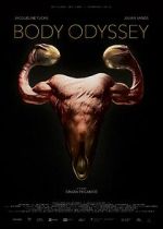 Watch Body Odyssey Movie2k
