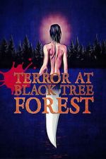Watch Terror at Black Tree Forest Movie2k
