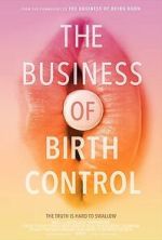 Watch The Business of Birth Control Movie2k