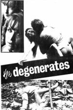 Watch The Degenerates Movie2k