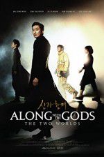 Watch Along with the Gods: The Two Worlds Movie2k