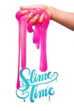 Watch Slime Time Movie2k