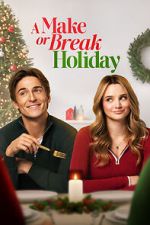 Watch A Make or Break Holiday Movie2k