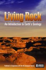 Watch Living Rock: Introduction to Earth\'s Geology Movie2k