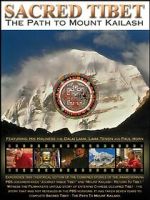Watch Sacred Tibet: The Path to Mount Kailash Movie2k