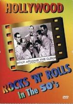 Watch Hollywood Rocks \'N\' Rolls in the 50\'s Movie2k