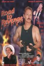 Watch Road to Revenge Movie2k