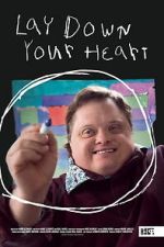 Watch Lay Down Your Heart Movie2k