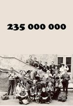 Watch 235 000 000 Movie2k