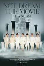 Watch NCT DREAM THE MOVIE : In A DREAM Movie2k