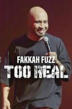 Watch Fakkah Fuzz: Too Real Movie2k