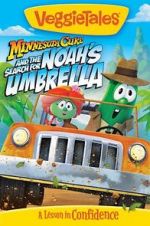 Watch VeggieTales: Minnesota Cuke and the Search for Noah\'s Umbrella Movie2k