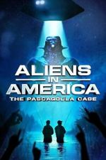 Watch Aliens in America: The Pascagoula Case Movie2k