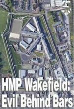 Watch HMP Wakefield: Evil Behind Bars Movie2k