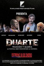 Watch Duarte, traicin y gloria Movie2k