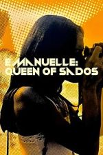 Watch Emmanuelle: Queen of Sados Movie2k