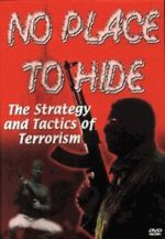 Watch No Place to Hide: The Strategy and Tactics of Terrorism Movie2k