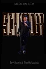 Watch Rob Schneider: Soy Sauce and the Holocaust (TV Special 2013) Movie2k