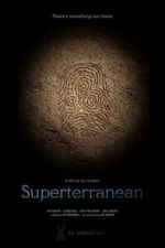 Watch Superterranean Movie2k