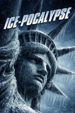 Watch Ice-Pocalypse Movie2k