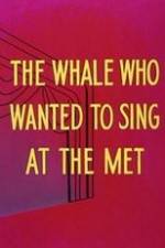 Watch Willie the Operatic Whale Movie2k