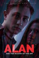 Watch Alan and the Rulers of the Air Movie2k