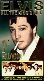 Watch Elvis: All the King\'s Men (Vol. 3) - Wild in Hollywood Movie2k