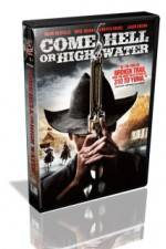 Watch Come Hell or Highwater Movie2k