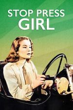 Watch Stop Press Girl Movie2k