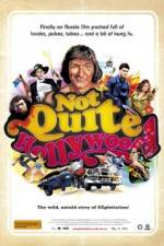 Watch Not Quite Hollywood: The Wild, Untold Story of Ozploitation! Movie2k