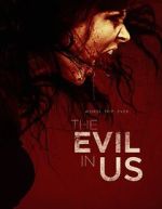 Watch The Evil in Us Movie2k