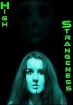 Watch High Strangeness Movie2k
