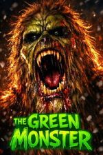 Watch The Green Monster Movie2k