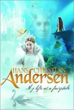 Watch Hans Christian Andersen: My Life as a Fairy Tale Movie2k