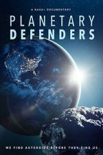 Watch Planetary Defenders Movie2k