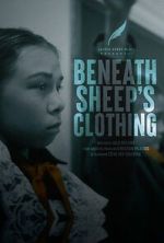 Watch Beneath Sheep\'s Clothing Movie2k