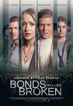 Watch Bonds Will Be Broken Movie2k