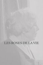 Watch Les Roses de la vie Movie2k