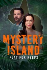 Watch Mystery Island: Play for Keeps Movie2k