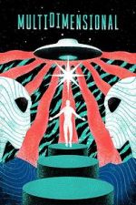Watch Multidimensional Movie2k
