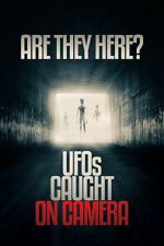 Watch Are they Here? UFOs Caught on Camera Movie2k