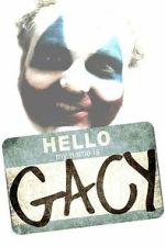 Watch Hello My Name Is Gacy Movie2k