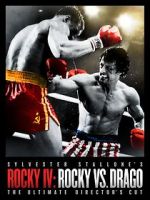 Watch Rocky IV: Rocky vs Drago - The Ultimate Director\'s Cut Movie2k
